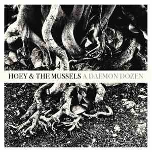 Hoey & The Mussels - A Daemon Dozen download free Hoey & The Mussels - A Daemon Dozen download mp3 flac