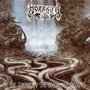 Horrified - In The Garden Of Unearthly Delights download free Horrified - In The Garden Of Unearthly Delights download mp3 flac