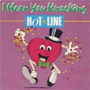 Hot Line - I Hear You Knocking download free Hot Line - I Hear You Knocking download mp3 flac