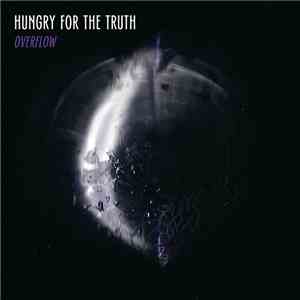 Hungry For The Truth - Overflow download mp3 flac