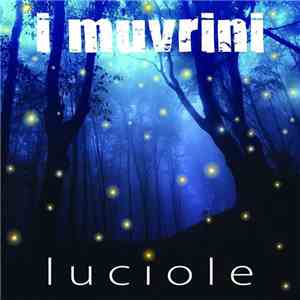 I Muvrini - Luciole download mp3 flac