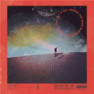 I The Mighty - Where The Mind Wants To Go / Where You Let It Go download mp3 flac