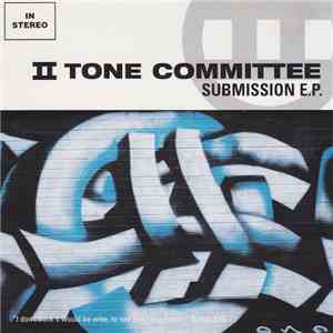 II Tone Committee - Submission E.P. download mp3 flac