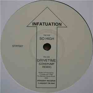 Infatuation - So High / Drivetime (Lovepump Remix) download free Infatuation - So High / Drivetime (Lovepump Remix) download mp3 flac