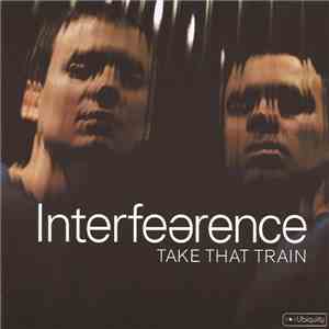 Interfearence - Take That Train download free