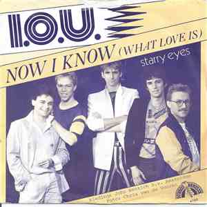 I.O.U. - Now I Know (what Love Is) download free