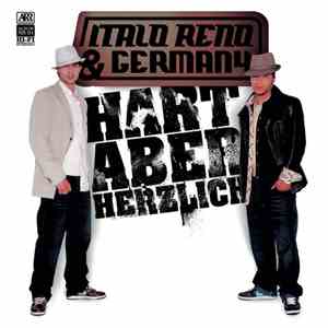 Italo Reno & Germany - Hart Aber Herzlich download free Italo Reno & Germany - Hart Aber Herzlich download mp3 flac