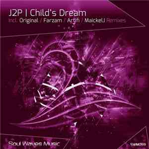 J2P - Child's Dream download free J2P - Child's Dream download mp3 flac
