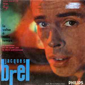 Jacques Brel - La Valse À Mille Temps download free Jacques Brel - La Valse À Mille Temps download mp3 flac