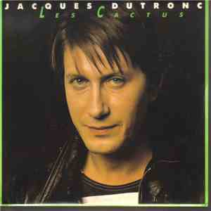 Jacques Dutronc - Les Cactus / Et Moi, Et Moi, Et Moi download mp3 flac