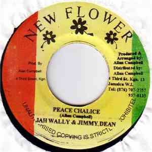 Jah Wally And Jimmy Dean - Peace Chalice / Version download free Jah Wally And Jimmy Dean - Peace Chalice / Version download mp3 flac