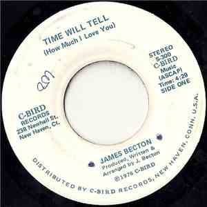 James Becton - Time Will Tell / Tell Me Why download mp3 flac