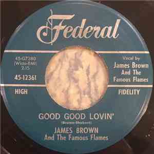 James Brown And The Famous Flames - Good Good Lovin' / Don't Let It Happen To Me download free James Brown And The Famous Flames - Good Good Lovin' / Don't Let It Happen To Me download mp3 flac