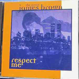 James Brown - Respect Me download free James Brown - Respect Me download mp3 flac