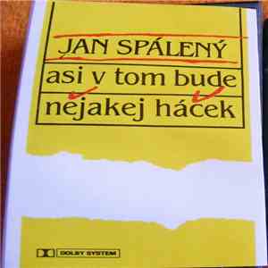 Jan Spálený - Asi V Tom Bude Nějakej Háček download free Jan Spálený - Asi V Tom Bude Nějakej Háček download mp3 flac