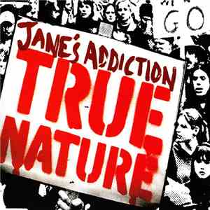 Jane's Addiction - True Nature download free Jane's Addiction - True Nature download mp3 flac