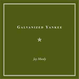 Jay Munly - Galvanized Yankee download free
