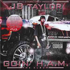JB Taylor - Goin Ham download free
