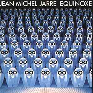 Jean Michel Jarre - Equinoxe download free