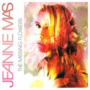 Jeanne Mas - The Missing Flowers download mp3 flac