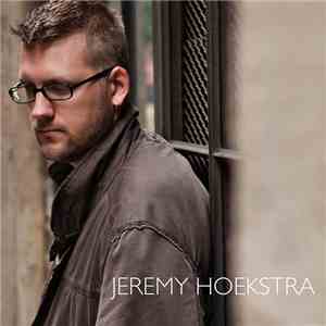 Jeremy Hoekstra - Jeremy Hoekstra download mp3 flac