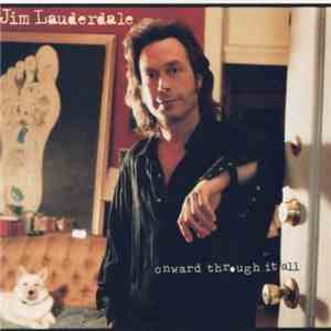 Jim Lauderdale - Onward Through It All download mp3 flac