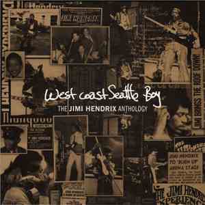 Jimi Hendrix - West Coast Seattle Boy: The Jimi Hendrix Anthology download mp3 flac