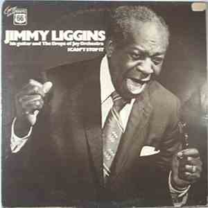 Jimmy Liggins, His Guitar And The Drops Of Joy Orchestra - I Can't Stop It download free Jimmy Liggins, His Guitar And The Drops Of Joy Orchestra - I Can't Stop It download mp3 flac