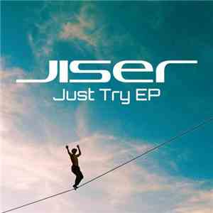 Jiser - Just Try EP download free