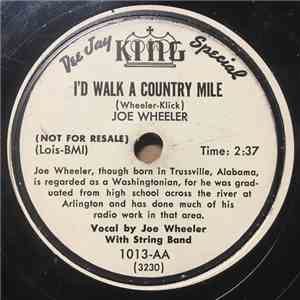 Joe Wheeler - I'd Walk A Country Mile download free Joe Wheeler - I'd Walk A Country Mile download mp3 flac