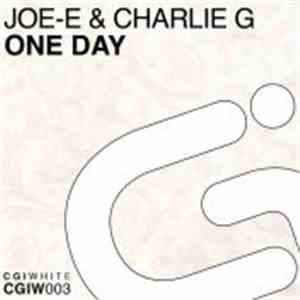 Joe-E & Charlie G - One Day download free