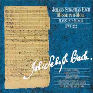 Johann Sebastian Bach - Messe In H-Moll = Mass In B Minor (BWV 232) download free Johann Sebastian Bach - Messe In H-Moll = Mass In B Minor (BWV 232) download mp3 flac