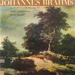 Johannes Brahms, Česká filharmonie, Karel Ančerl - Symfonie Č. 2 D Dur, Op. 73 download mp3 flac