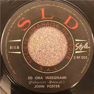 John Foster  - Amore Scusami / Ed Ora Insegnami download mp3 flac