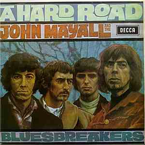 John Mayall And The Bluesbreakers - A Hard Road download free John Mayall And The Bluesbreakers - A Hard Road download mp3 flac