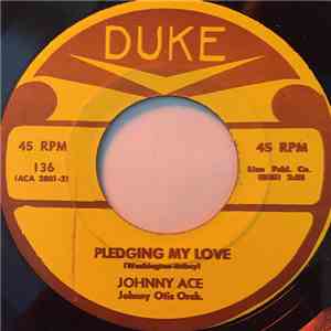 Johnny Ace - Pledging My Love / Anymore download mp3 flac