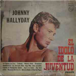 Johnny Hallyday - El Idolo De La Juventud download free