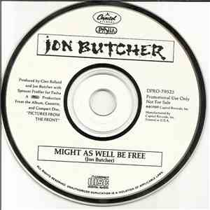 Jon Butcher - Might As Well Be Free download mp3 flac