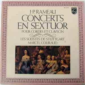 J.P. Rameau, Les Solistes De Stuttgart, Marcel Couraud - Concerts En Sextuor download mp3 flac
