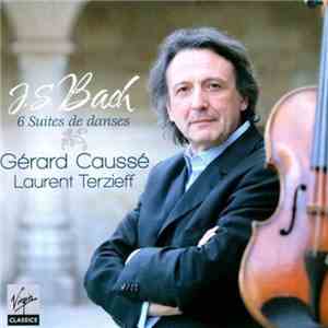 J.S. Bach - Gérard Caussé, Laurent Terzieff - 6 Suites De Danses download mp3 flac