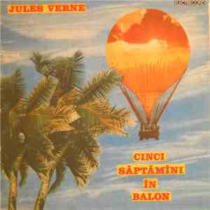 Jules Verne - Cinci Săptămîni În Balon download free Jules Verne - Cinci Săptămîni În Balon download mp3 flac