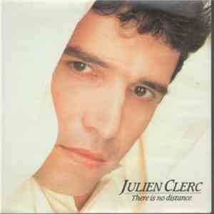 Julien Clerc - There Is No Distance download mp3 flac