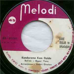 Kadri Ünalan Ve Arkadaşları - Kunduruma Kum Doldu / Ojitos Traidores download mp3 flac