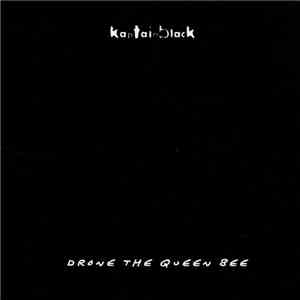 KaptainBlack - Drone The Queen Bee download free