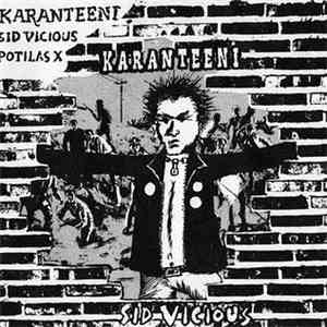 Karanteeni - Sid Vicious download free