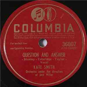 Kate Smith - Question And Answer / Can't You Read Between The Lines download free Kate Smith - Question And Answer / Can't You Read Between The Lines download mp3 flac