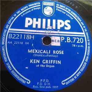 Ken Griffin  - Mexicali Rose / In A Shanty In Old Shanty Town download mp3 flac