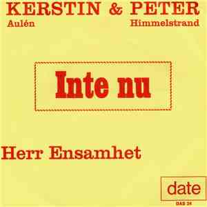 Kerstin Aulén & Peter Himmelstrand - Inte Nu download free Kerstin Aulén & Peter Himmelstrand - Inte Nu download mp3 flac