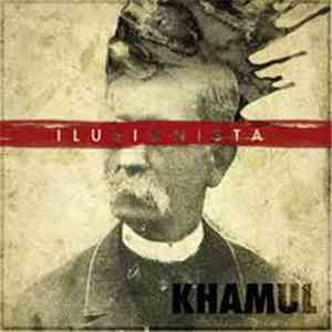 Khamul - Ilusionista download free Khamul - Ilusionista download mp3 flac