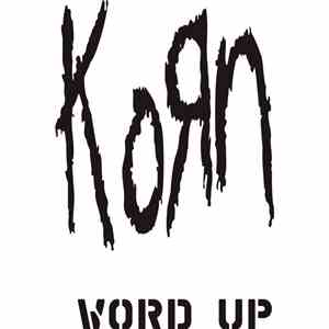 Korn - Word Up! (The Remixes) download free